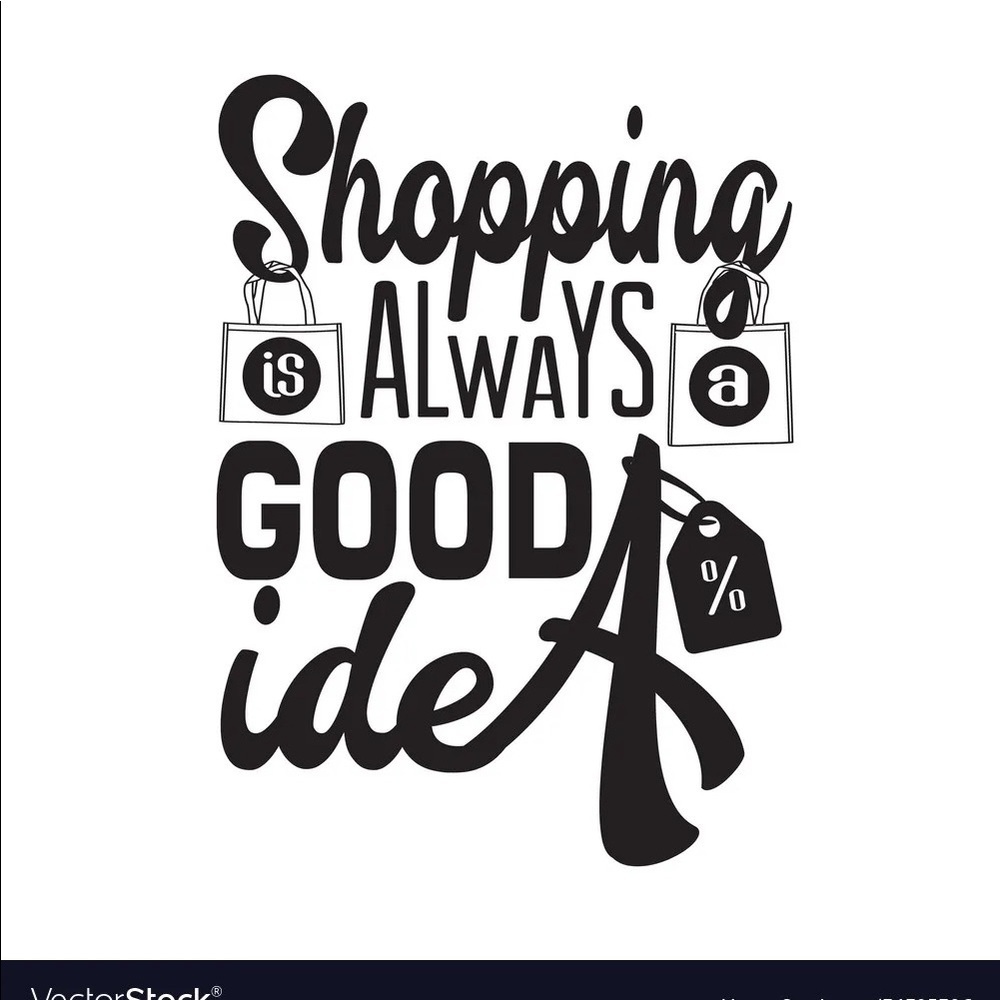Shopping is Always a good idea…🛍